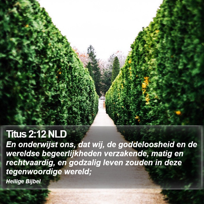 Titus 2:12 NLD Bible Study