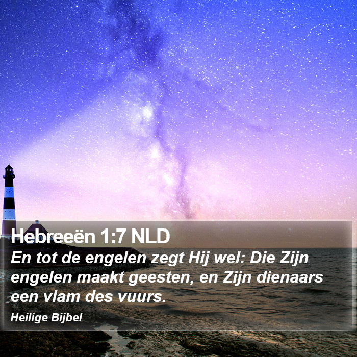 Hebreeën 1:7 NLD Bible Study