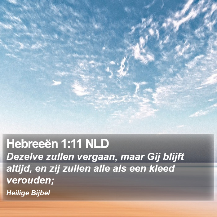 Hebreeën 1:11 NLD Bible Study