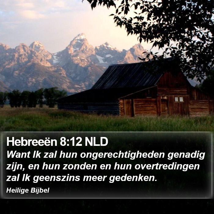 Hebreeën 8:12 NLD Bible Study