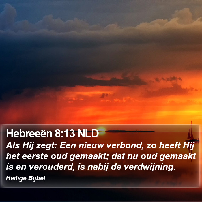 Hebreeën 8:13 NLD Bible Study