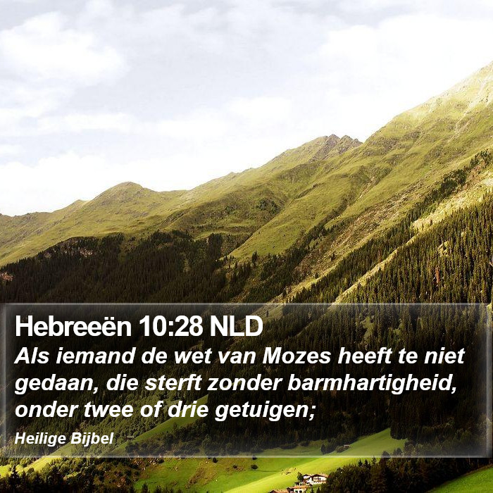 Hebreeën 10:28 NLD Bible Study