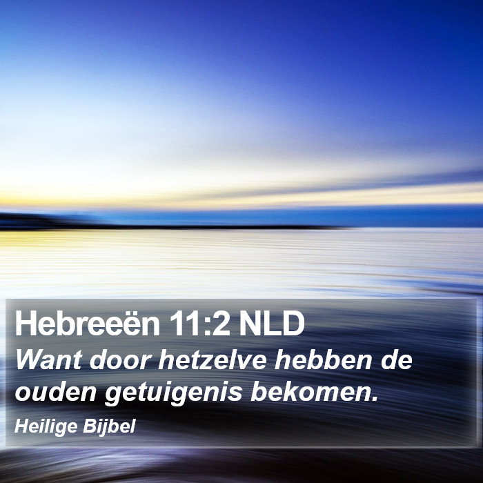 Hebreeën 11:2 NLD Bible Study