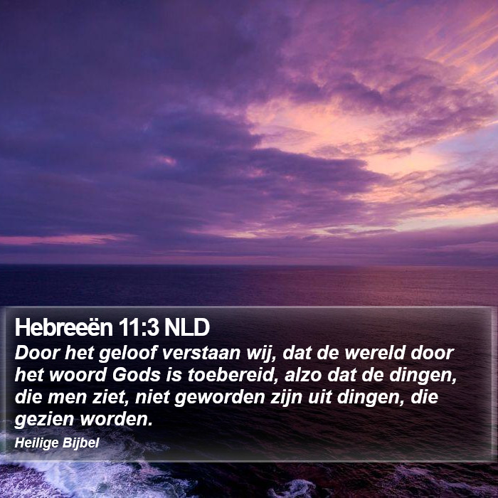 Hebreeën 11:3 NLD Bible Study