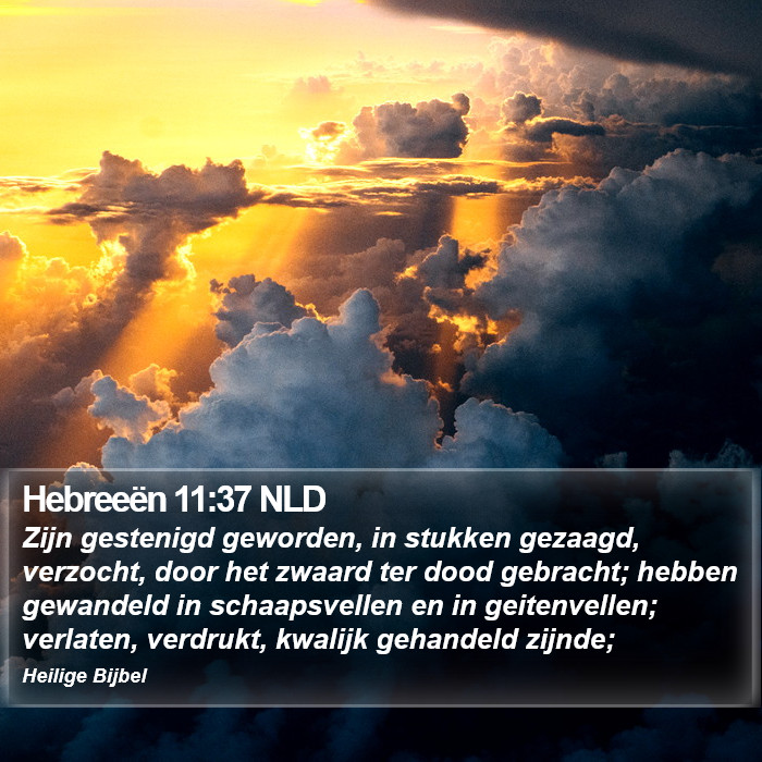 Hebreeën 11:37 NLD Bible Study