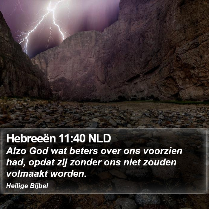 Hebreeën 11:40 NLD Bible Study