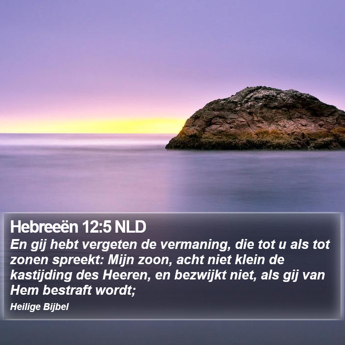 Hebreeën 12:5 NLD Bible Study