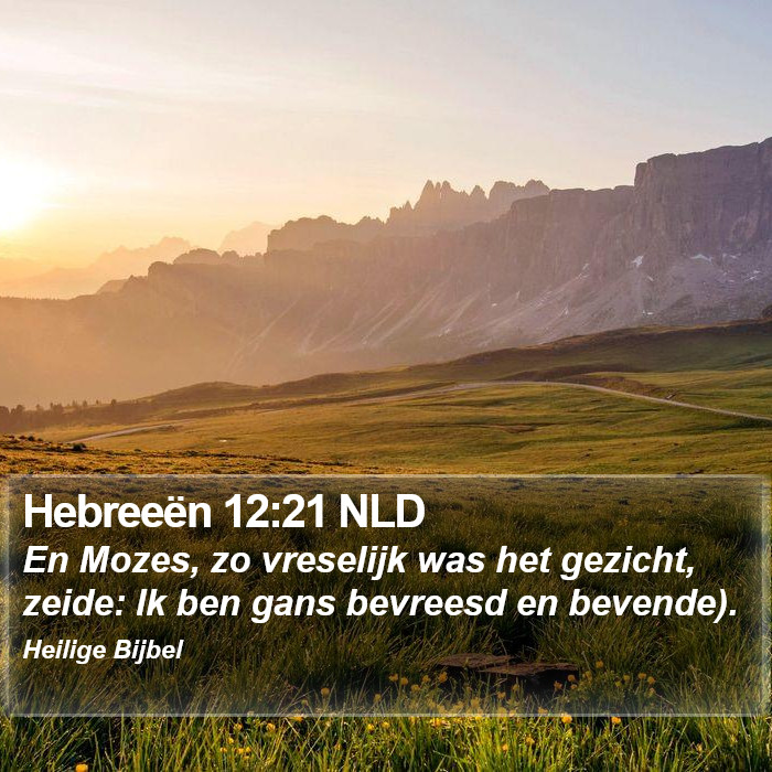 Hebreeën 12:21 NLD Bible Study