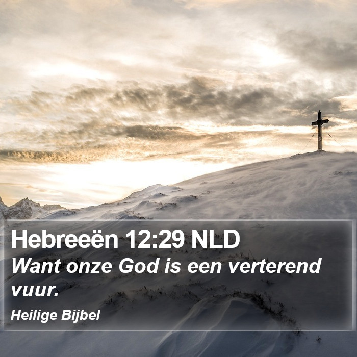 Hebreeën 12:29 NLD Bible Study