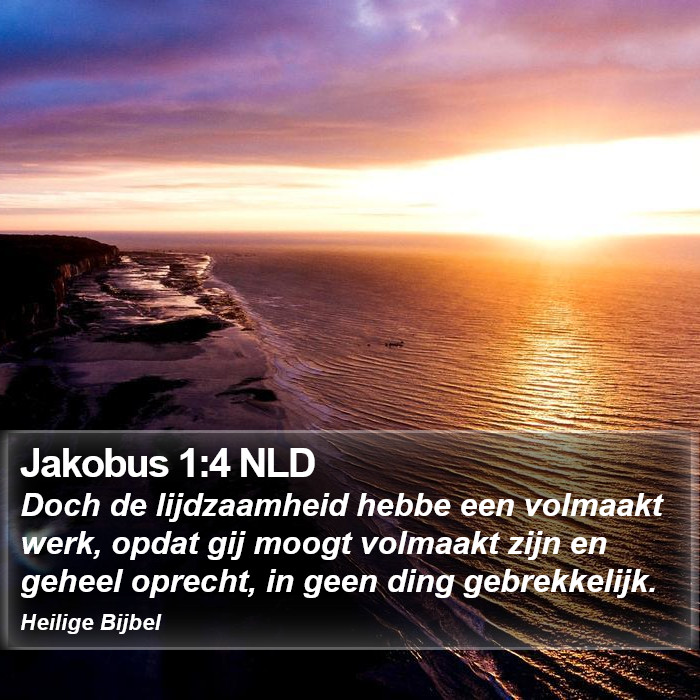 Jakobus 1:4 NLD Bible Study