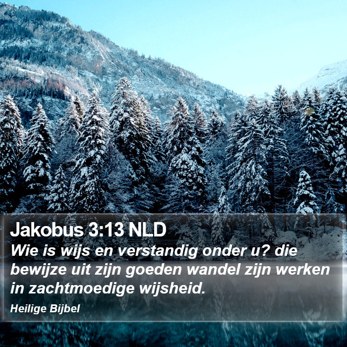 Jakobus 3:13 NLD Bible Study