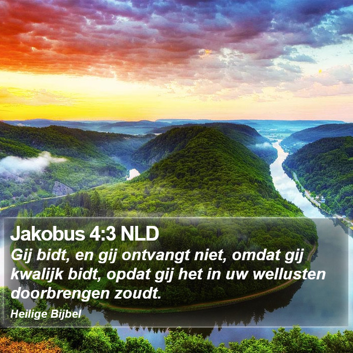 Jakobus 4:3 NLD Bible Study