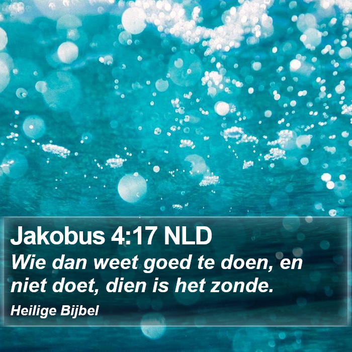 Jakobus 4:17 NLD Bible Study