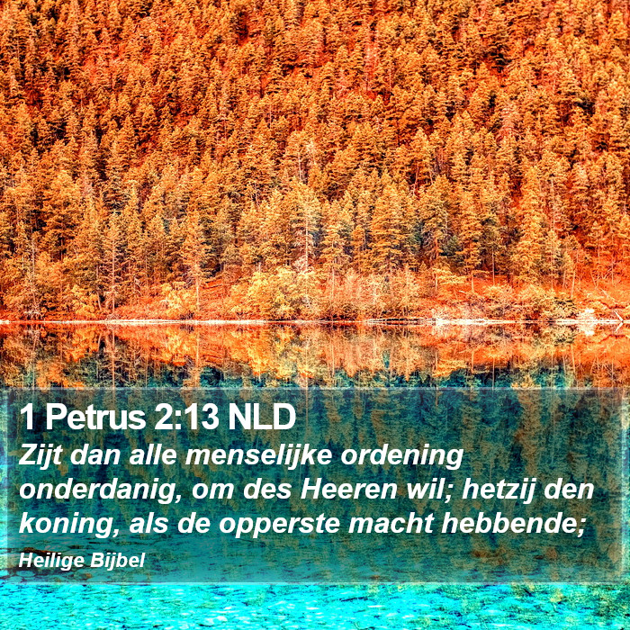 1 Petrus 2:13 NLD Bible Study