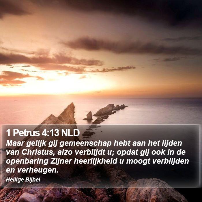 1 Petrus 4:13 NLD Bible Study