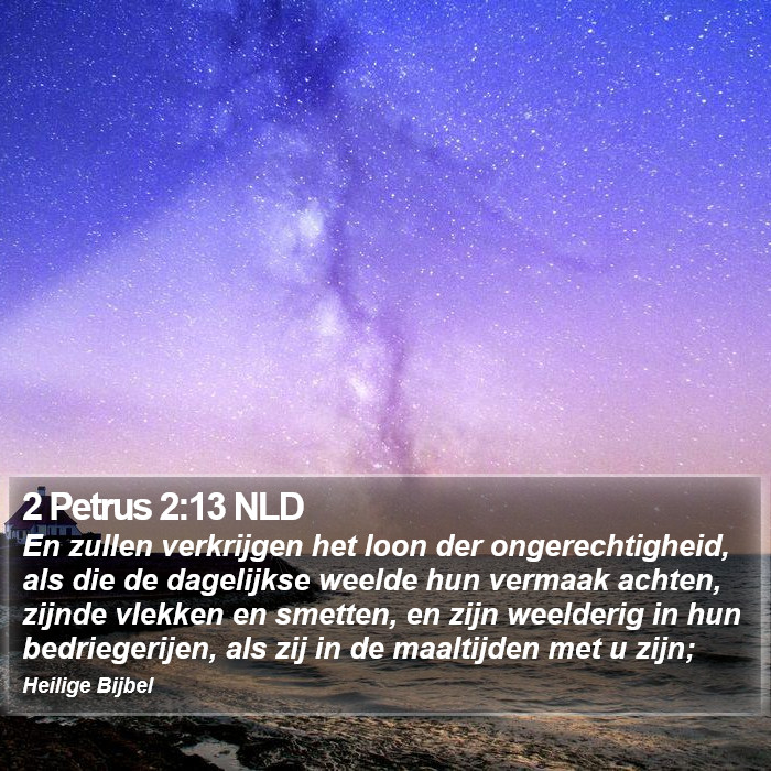 2 Petrus 2:13 NLD Bible Study