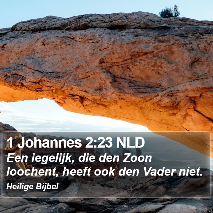 1 Johannes 2:23 NLD Bible Study