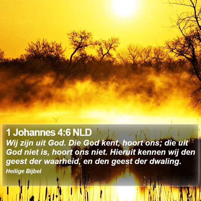 1 Johannes 4:6 NLD Bible Study
