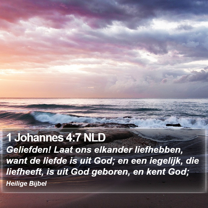 1 Johannes 4:7 NLD Bible Study