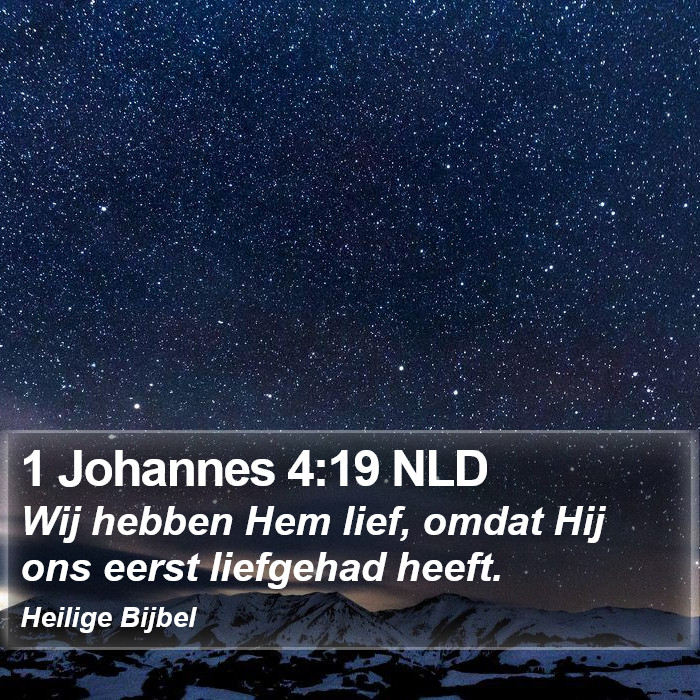 1 Johannes 4:19 NLD Bible Study