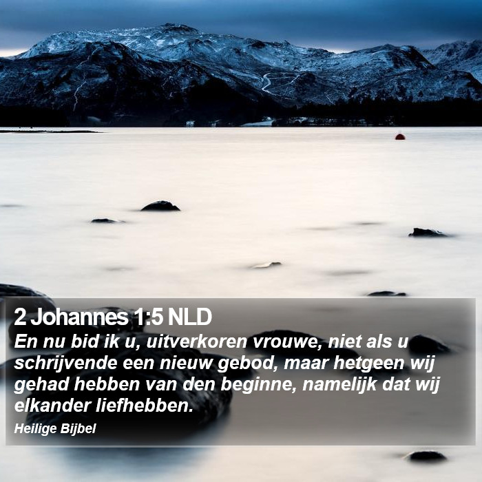 2 Johannes 1:5 NLD Bible Study