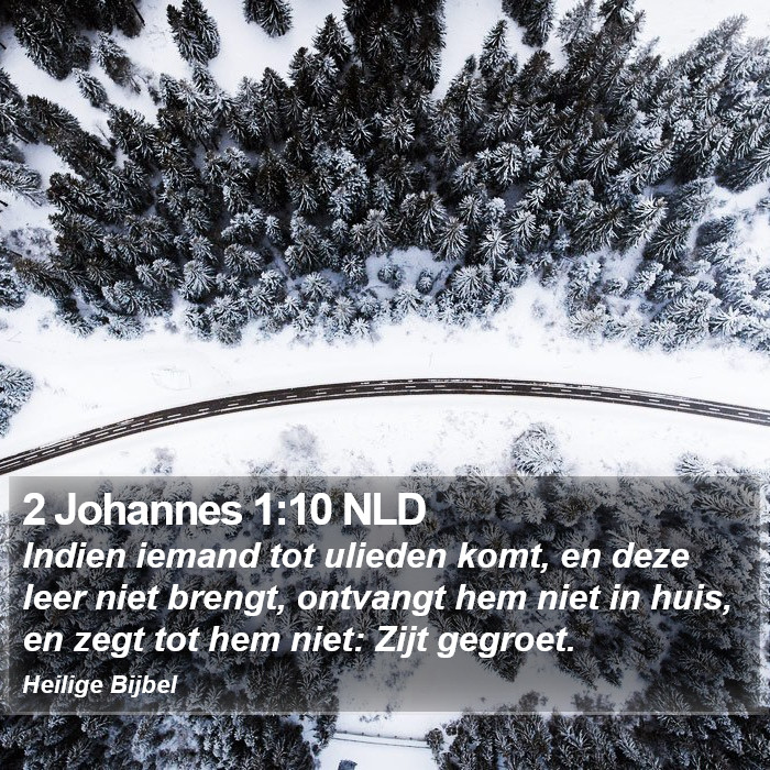 2 Johannes 1:10 NLD Bible Study