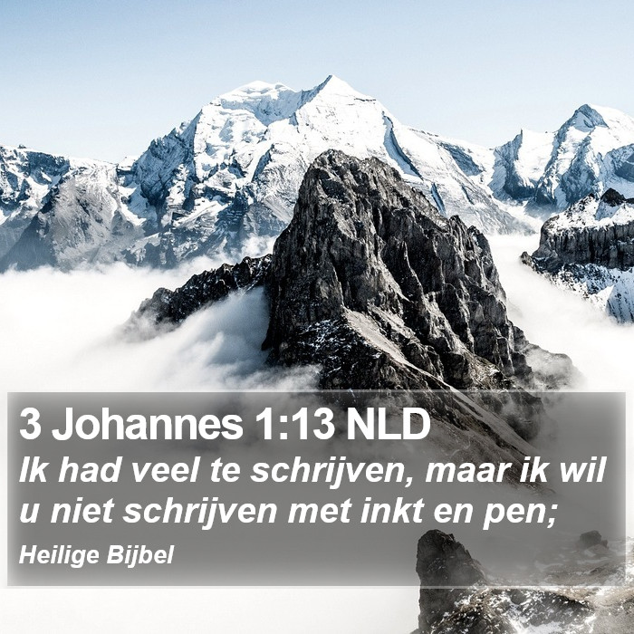 3 Johannes 1:13 NLD Bible Study