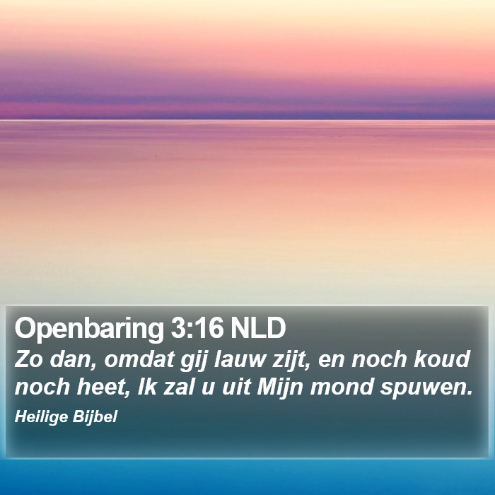 Openbaring 3:16 NLD Bible Study