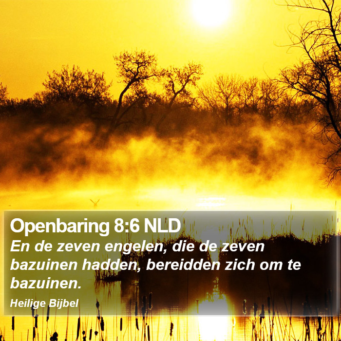 Openbaring 8:6 NLD Bible Study