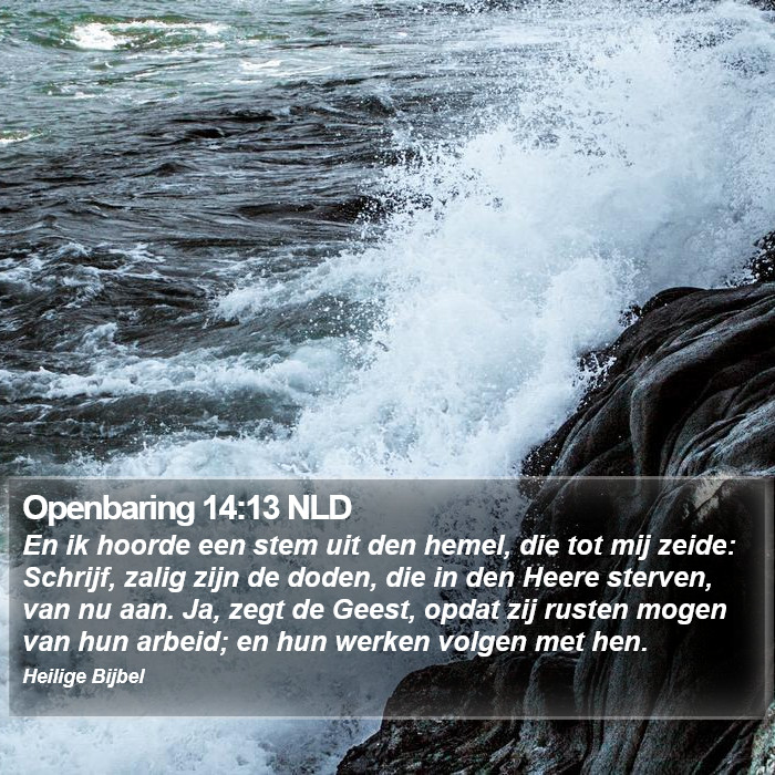 Openbaring 14:13 NLD Bible Study