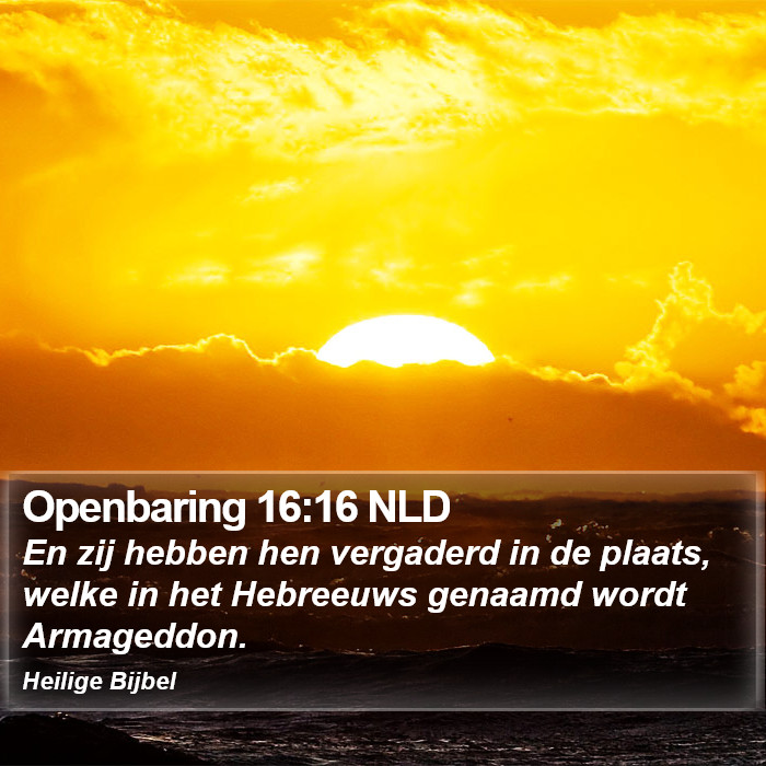 Openbaring 16:16 NLD Bible Study