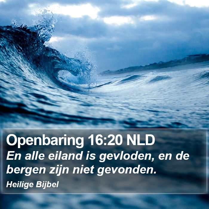 Openbaring 16:20 NLD Bible Study